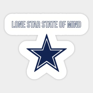 Lone Star State of Mind - Dallas Cowboys Sticker